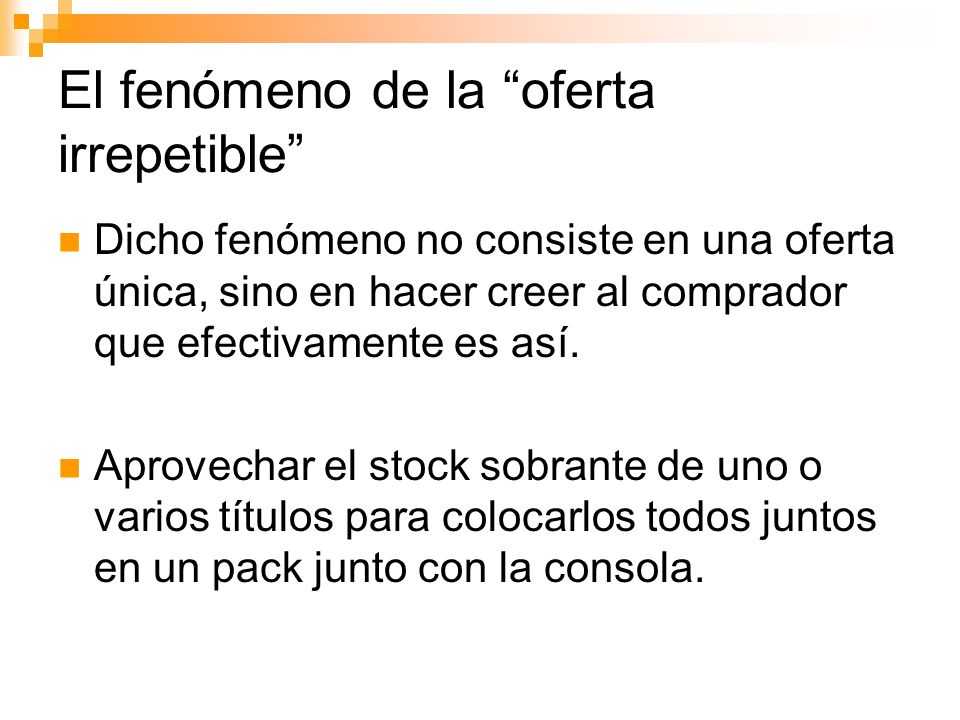 La presencia incorrecta de por el vientre